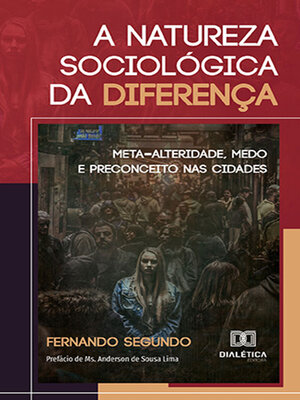 cover image of A Natureza Sociológica da Diferença